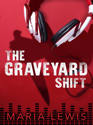 cover image of The Graveyard Shift